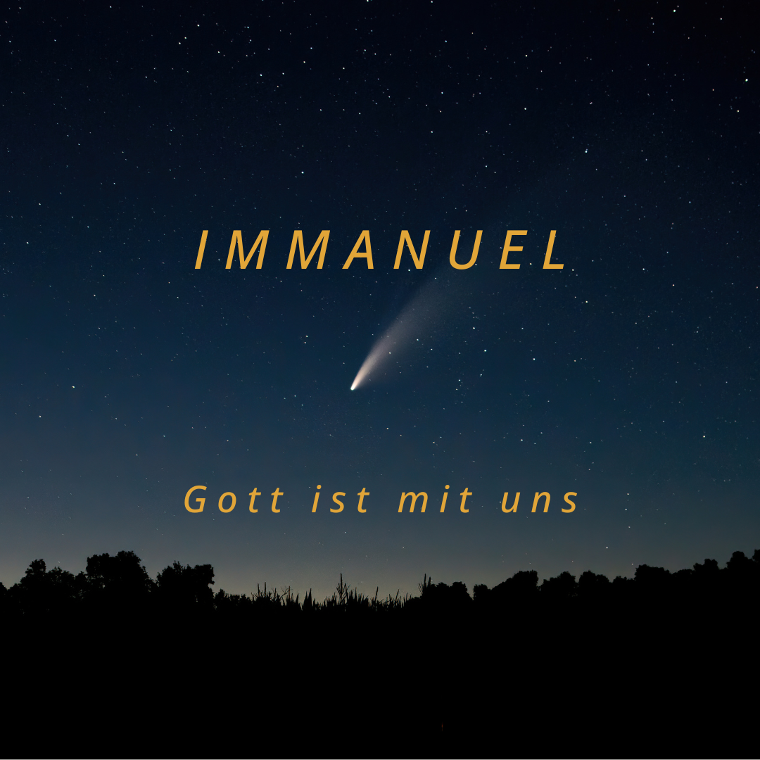 Immanuel – Gott ist mit uns